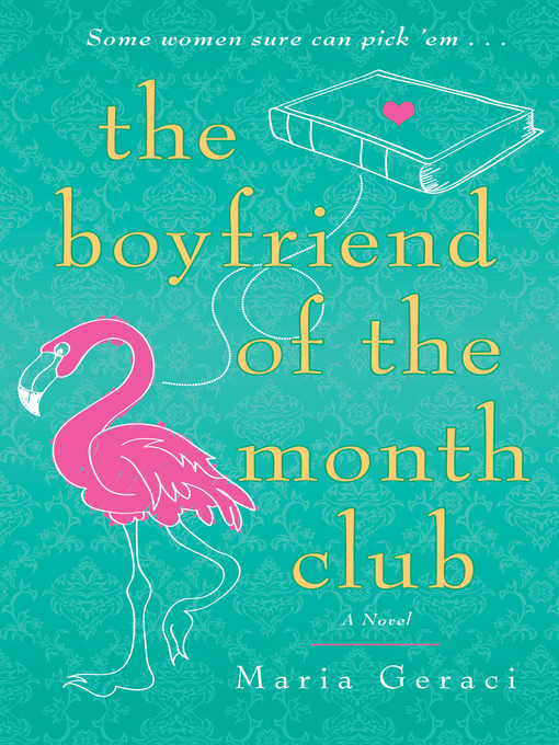 Title details for The Boyfriend of the Month Club by Maria Geraci - Available
